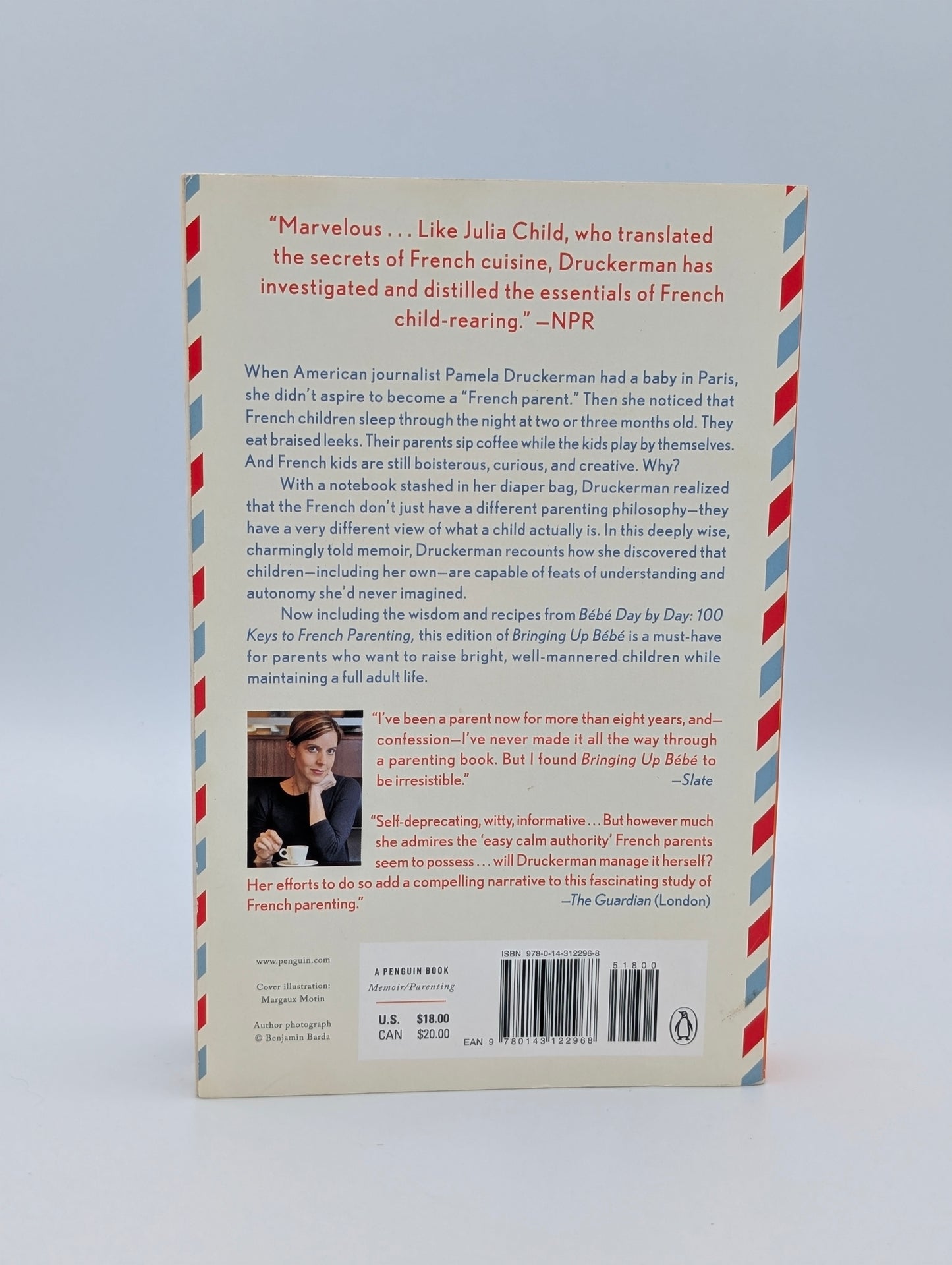 Bringing Up Bébé: One American Mother Discovers the Wisdom of French Parenting