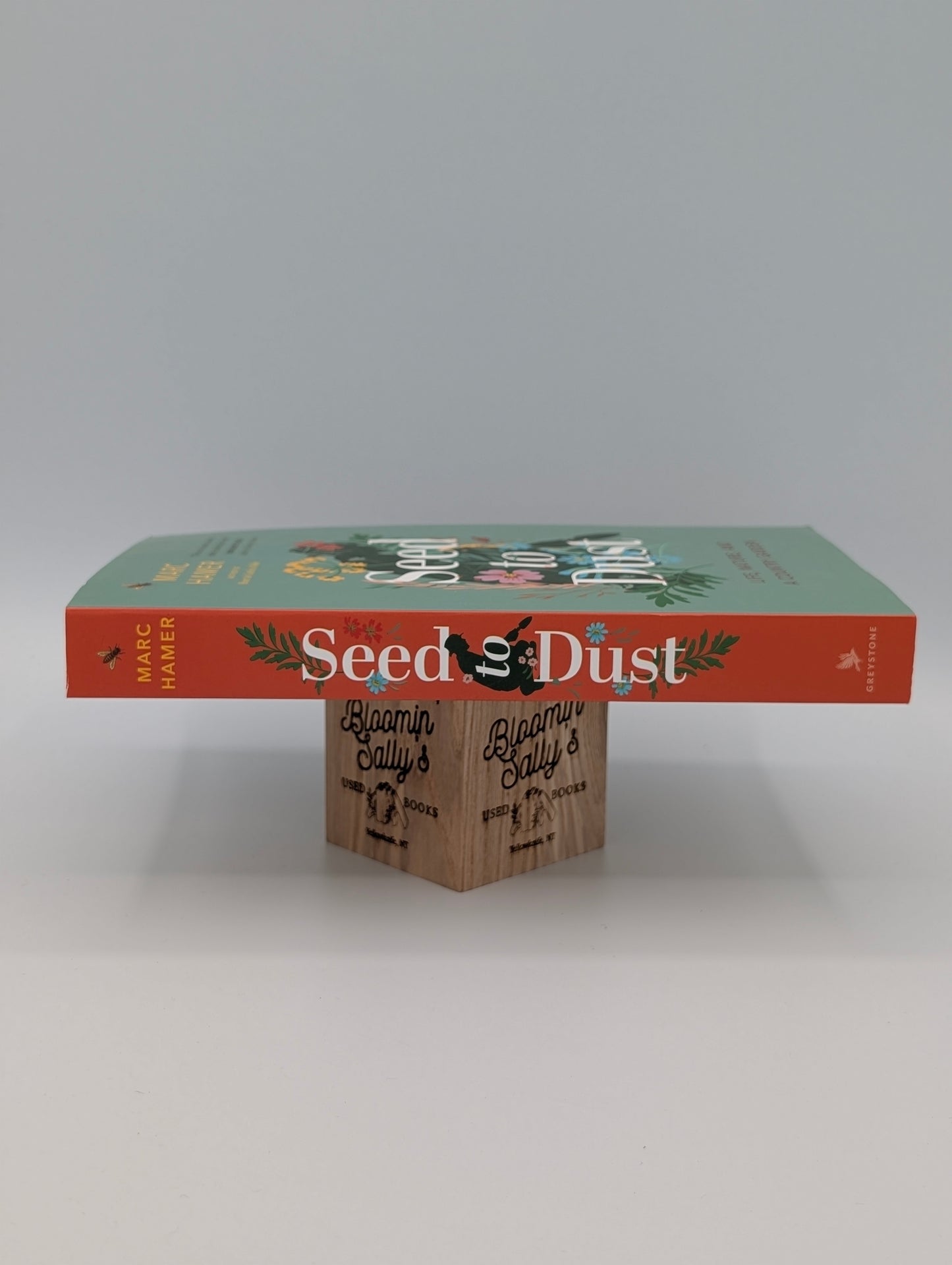 Seed to Dust: Life, Nature, and a Country Garden