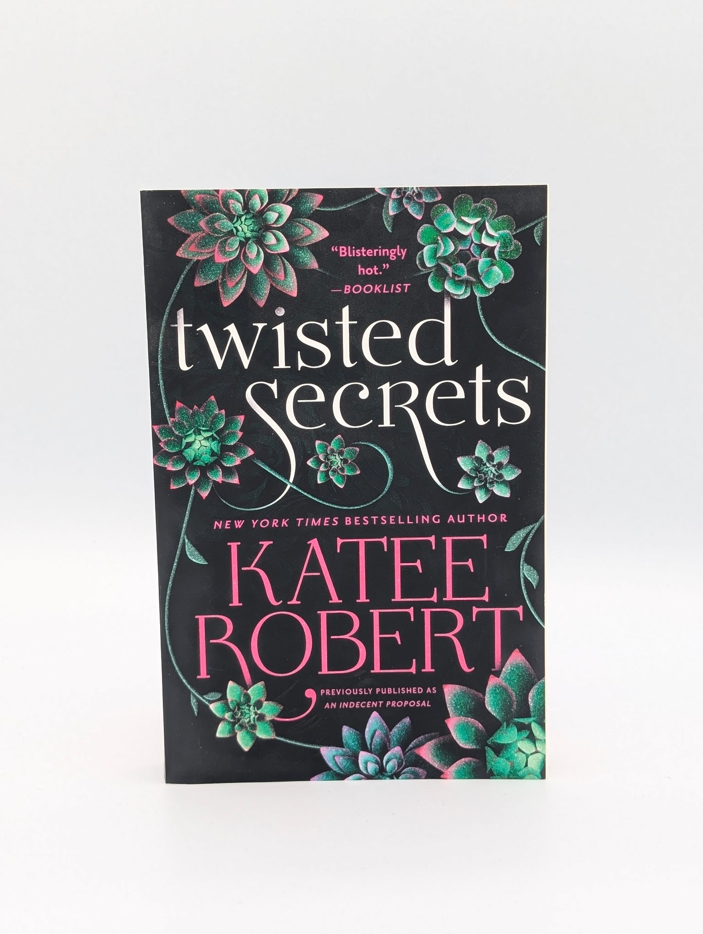 Twisted Secrets (previously published as Indecent Proposal)