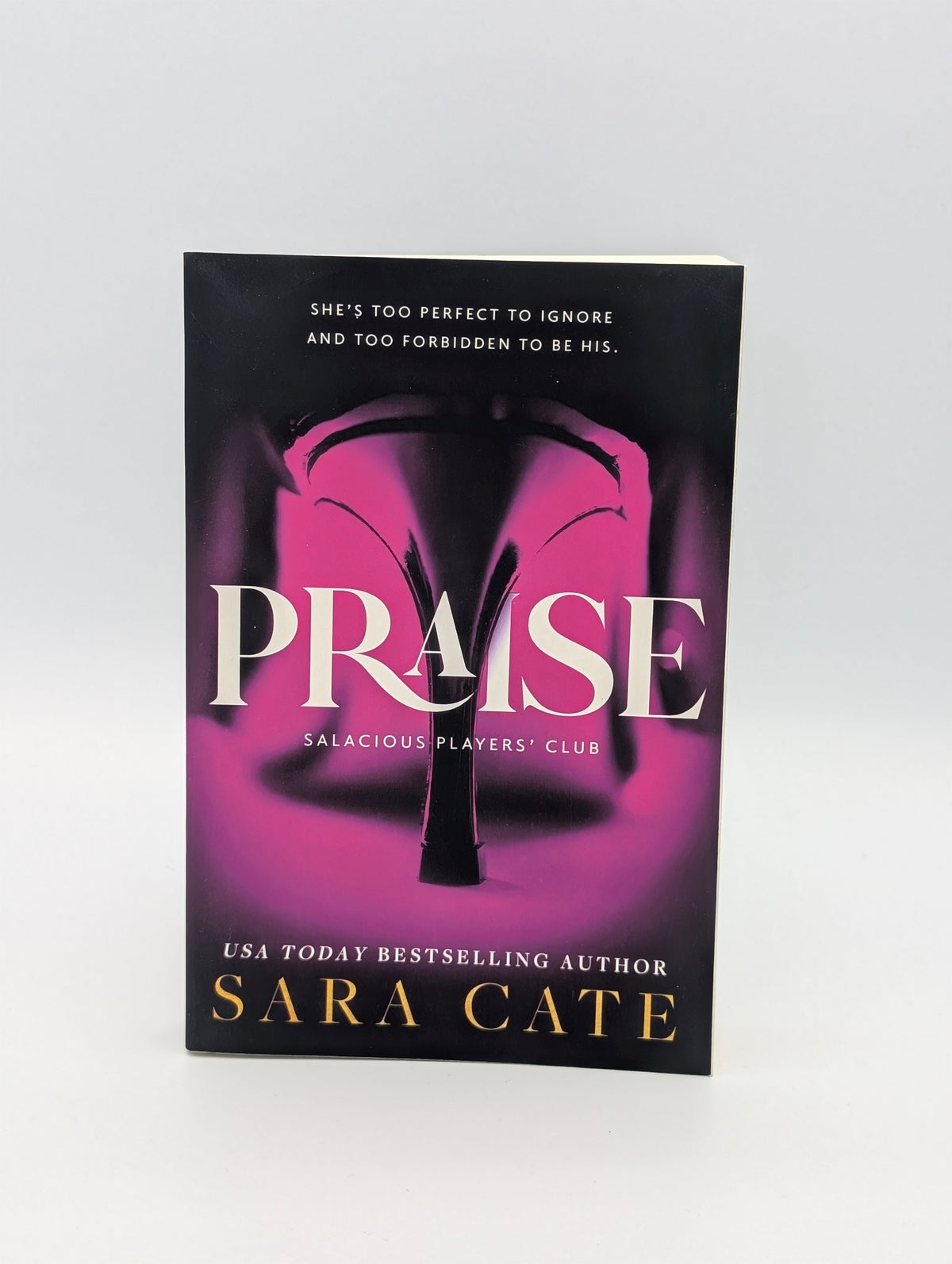 Praise (Salacious Players' Club, 1)