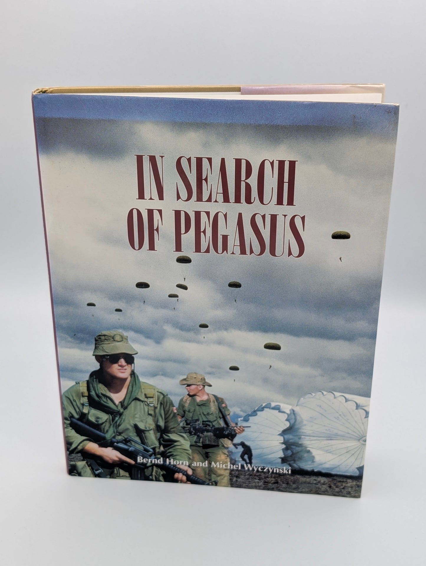 In Search of Pegasus: The Canadian Airborne Experience, 1942-1999