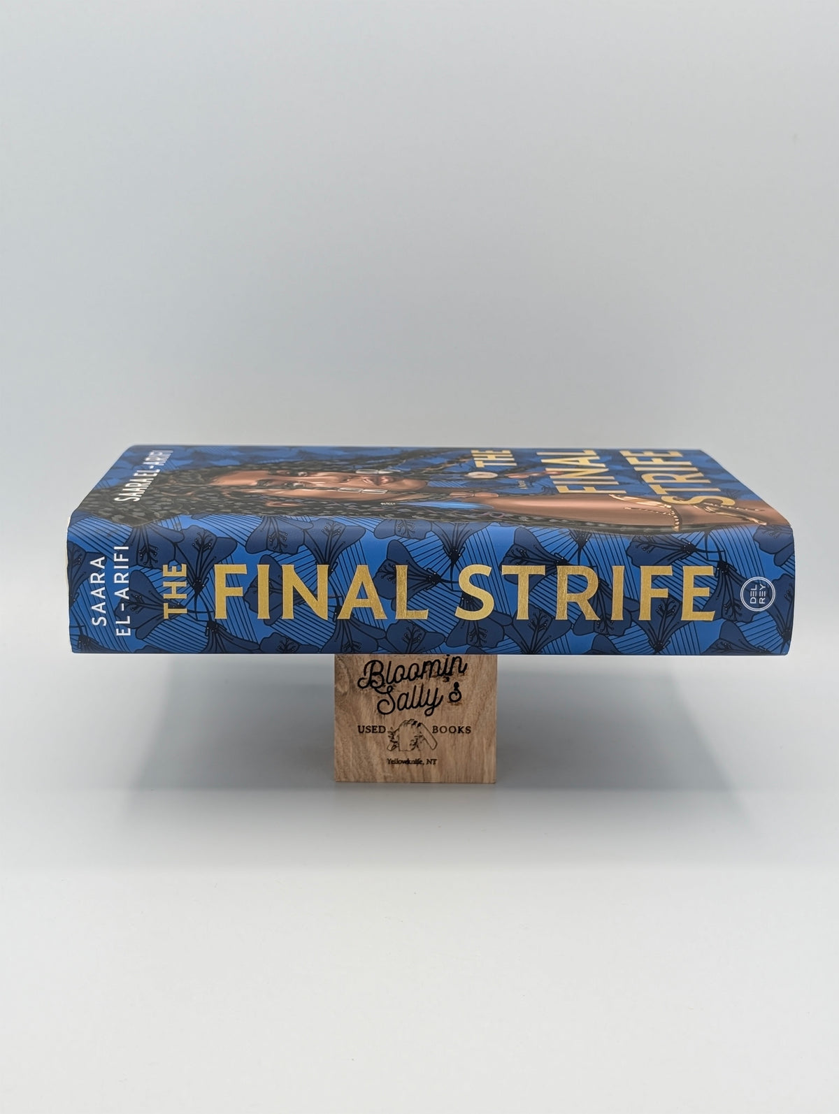 The Final Strife: A Novel (The Ending Fire Trilogy)