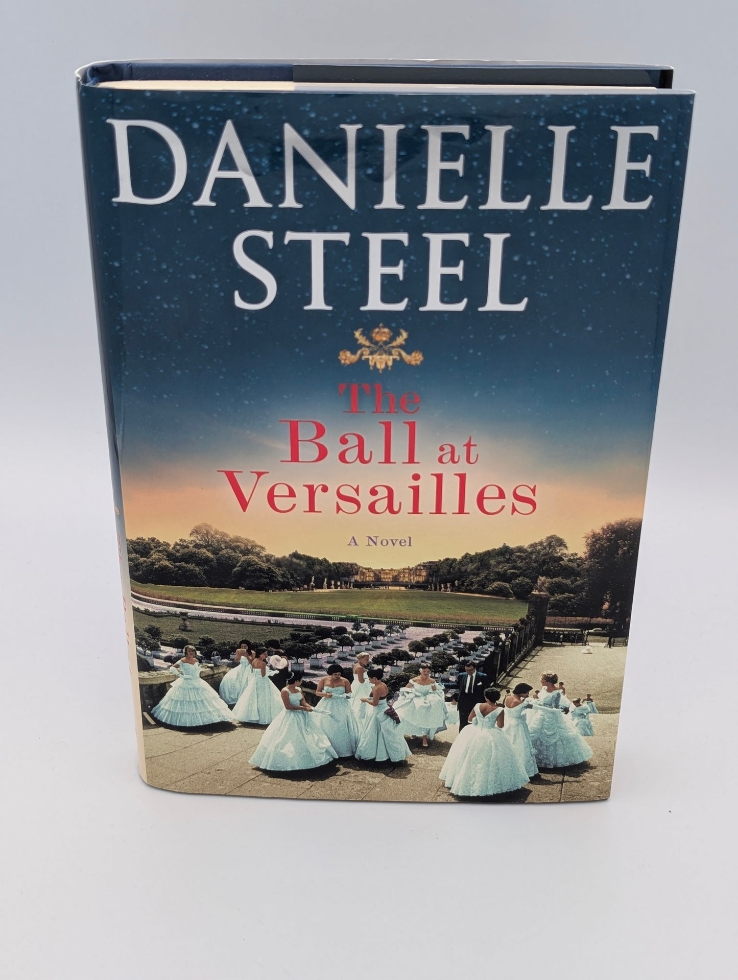 The Ball at Versailles: A Novel