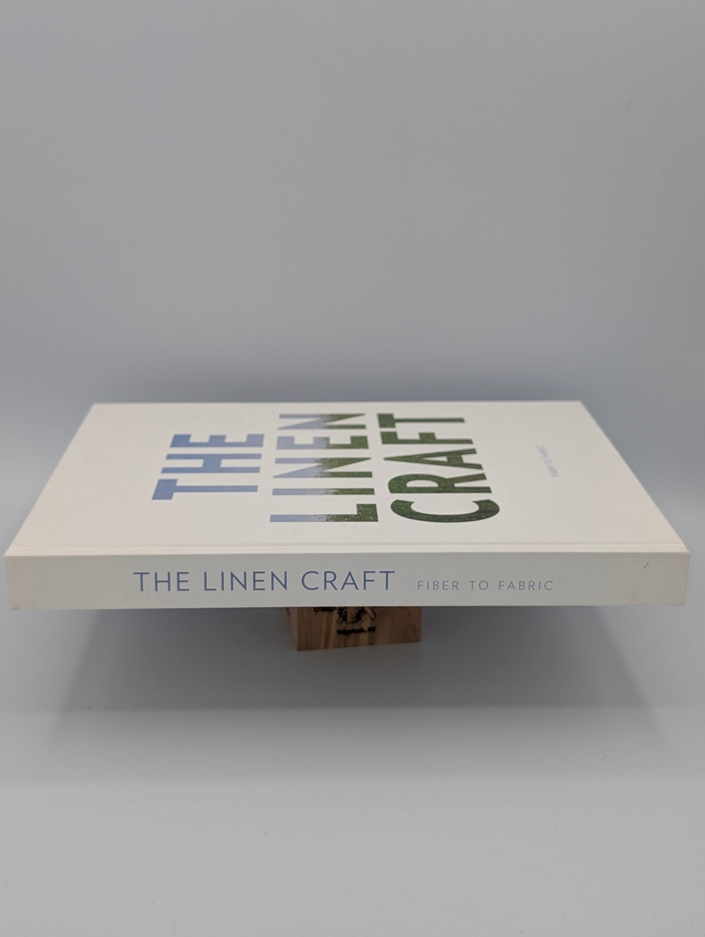 The Linen Craft: Fiber to Fabric (Libeco)
