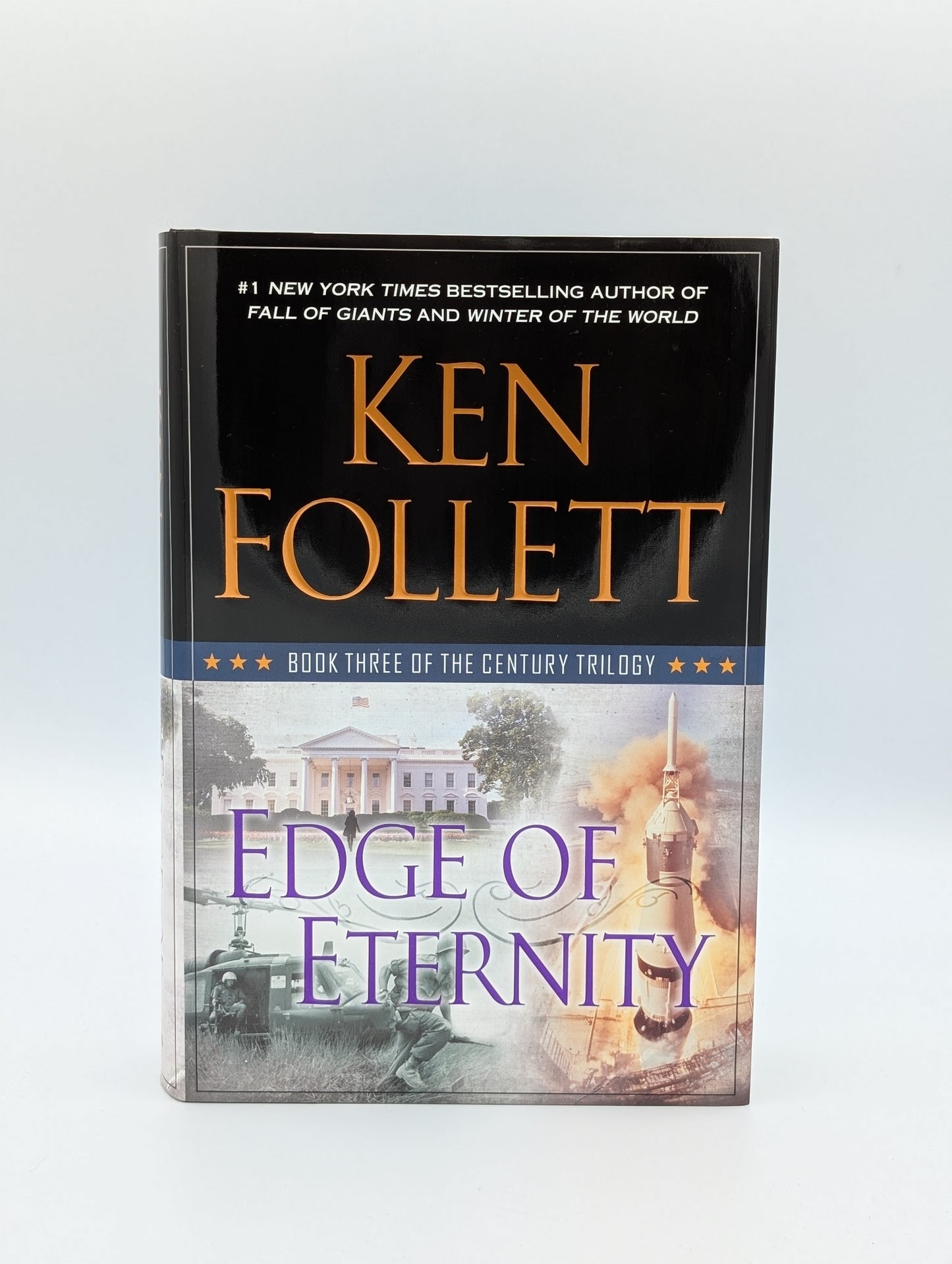 Edge of Eternity: Book Three of The Century Trilogy