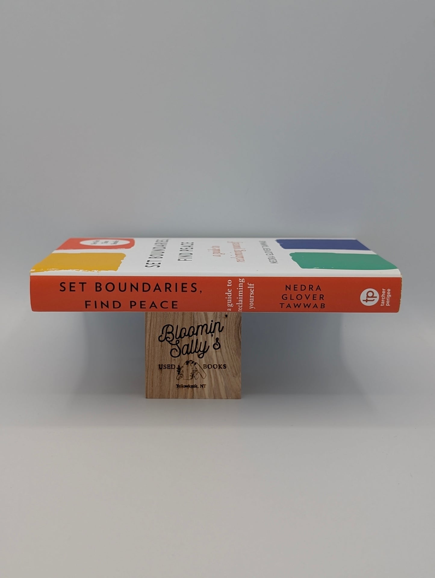 Set Boundaries, Find Peace: A Guide to Reclaiming Yourself