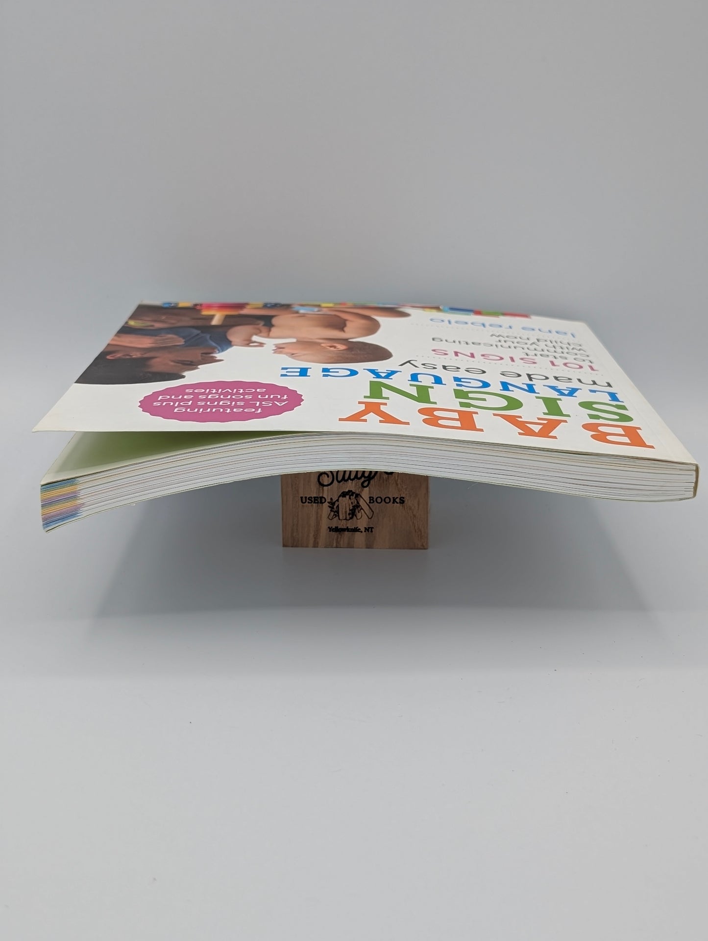 Baby Sign Language Made Easy: 101 Signs to Start Communicating with Your Child Now (Baby Sign Language Guides)