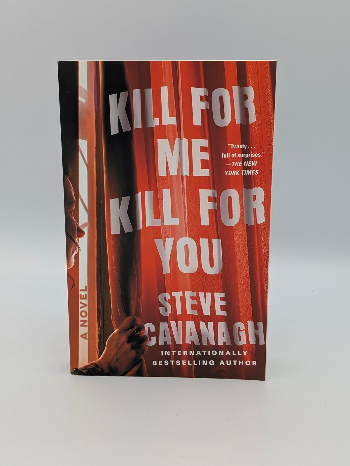Kill for Me, Kill for You: A Novel