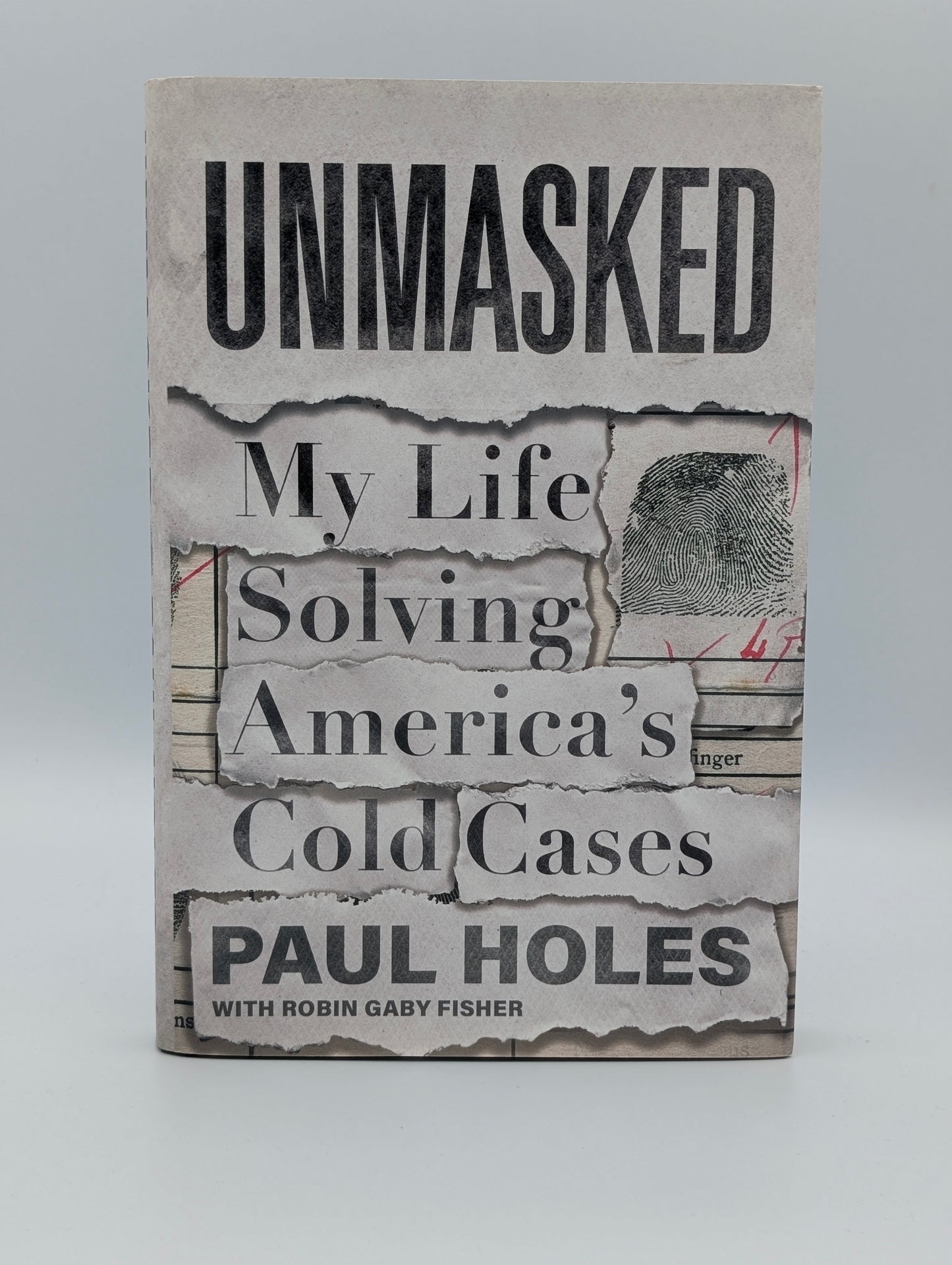 Unmasked: My Life Solving America's Cold Cases