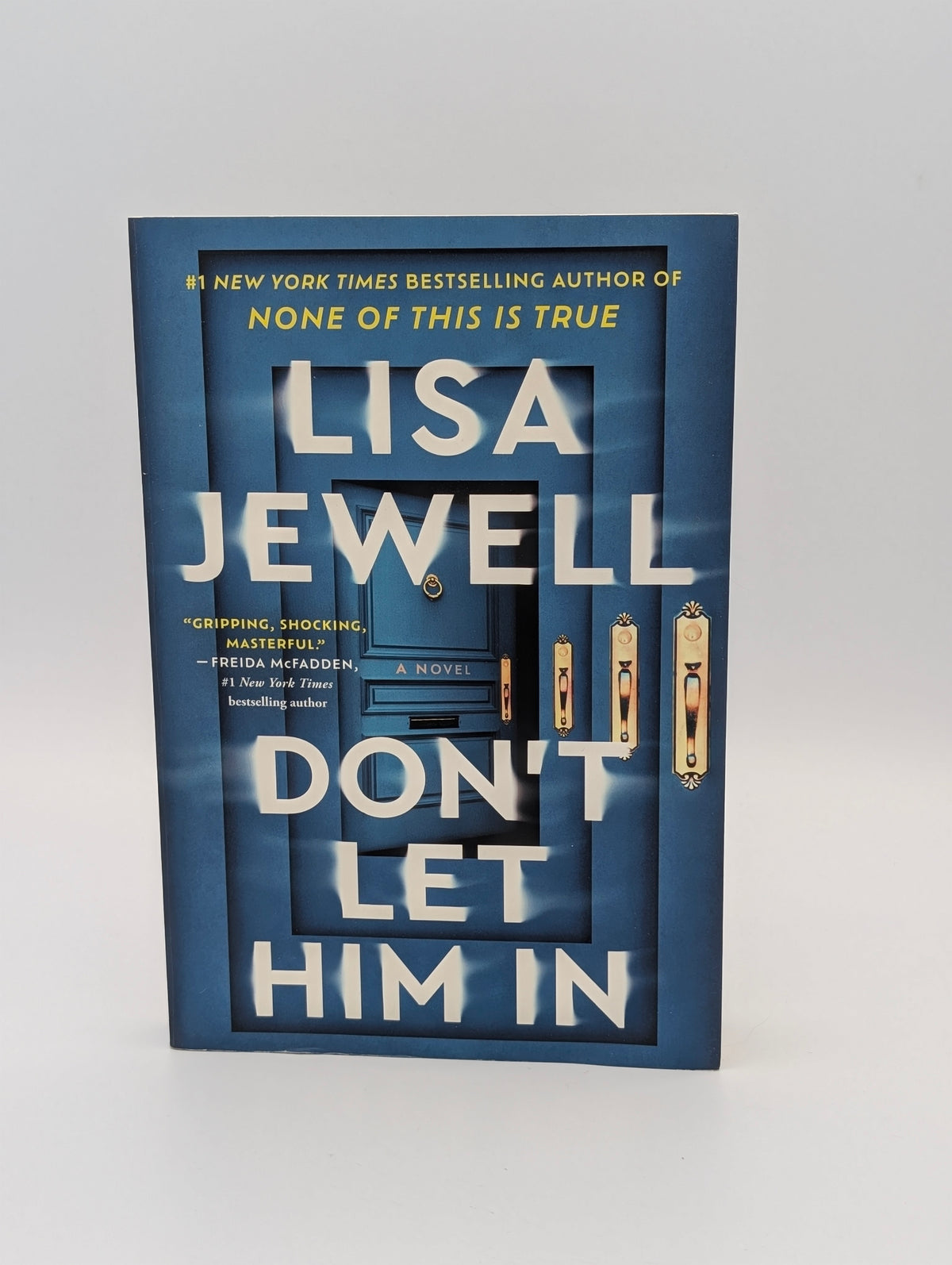 Don't Let Him In: A Novel