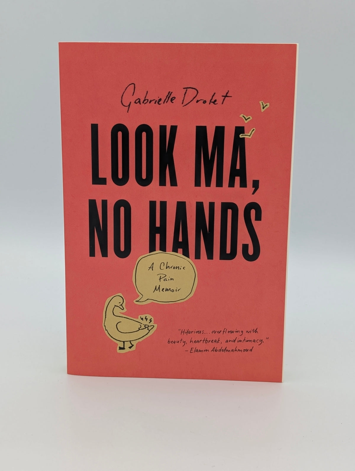 Look Ma, No Hands: A Chronic Pain Memoir