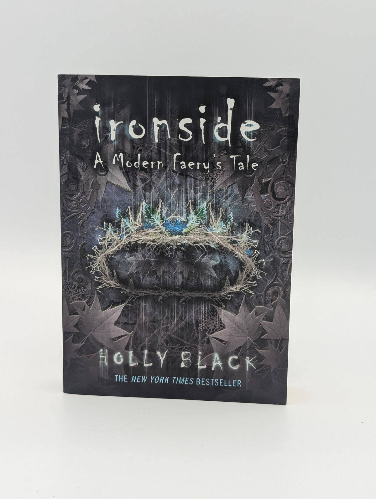 Ironside: A Modern Faerie Tale