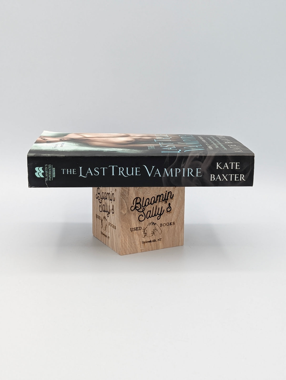 The Last True Vampire (The Last True Vampire Series, 1)