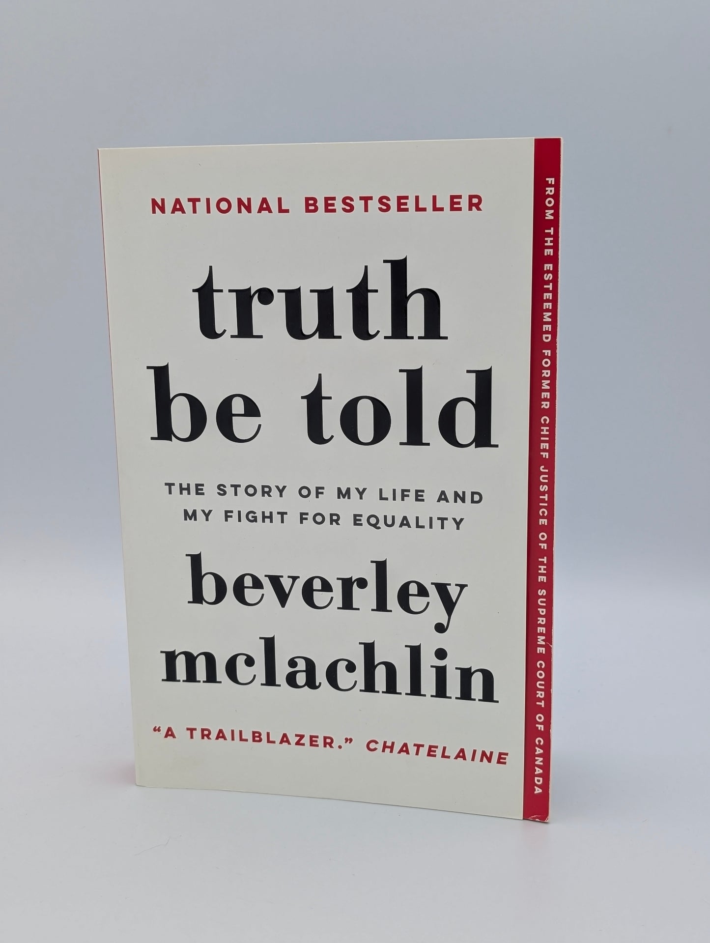 Truth Be Told: The Story of My Life and My Fight for Equality