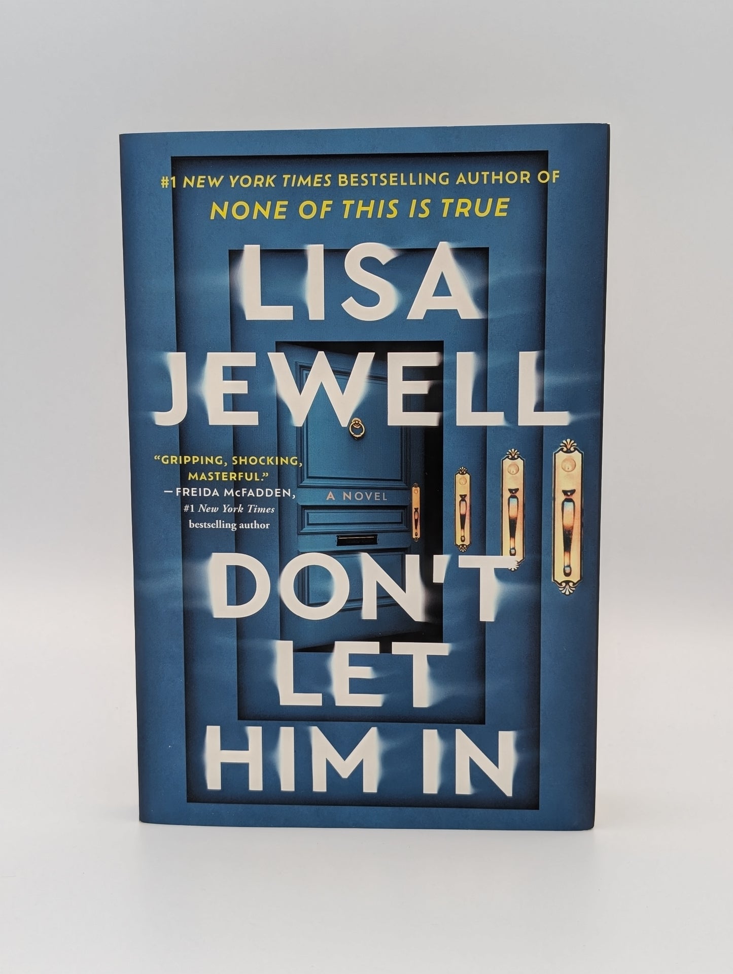 Don't Let Him In: A Novel