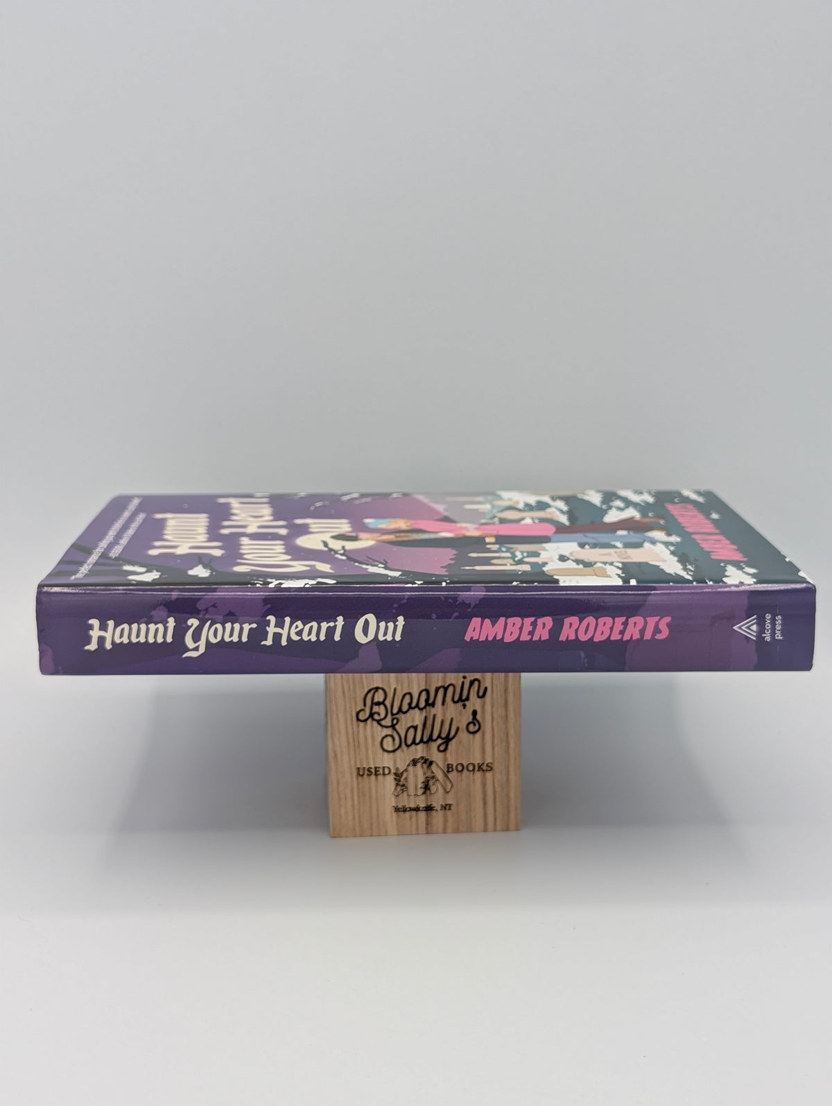 Haunt Your Heart Out: A Novel
