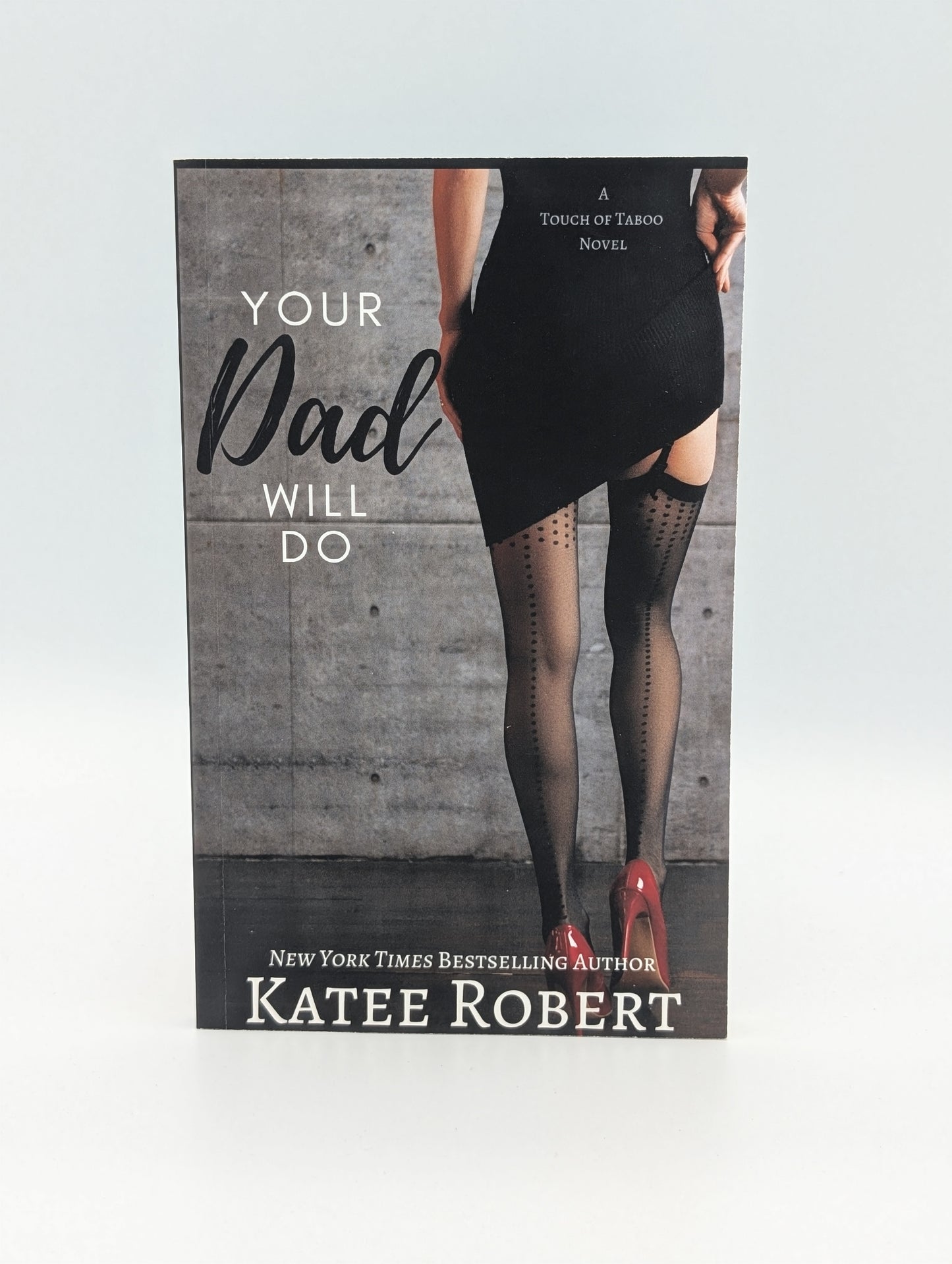 Your Dad Will Do (A Touch of Taboo)