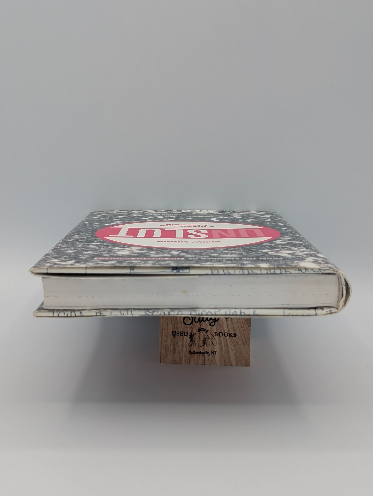 UnSlut: A Diary and a Memoir