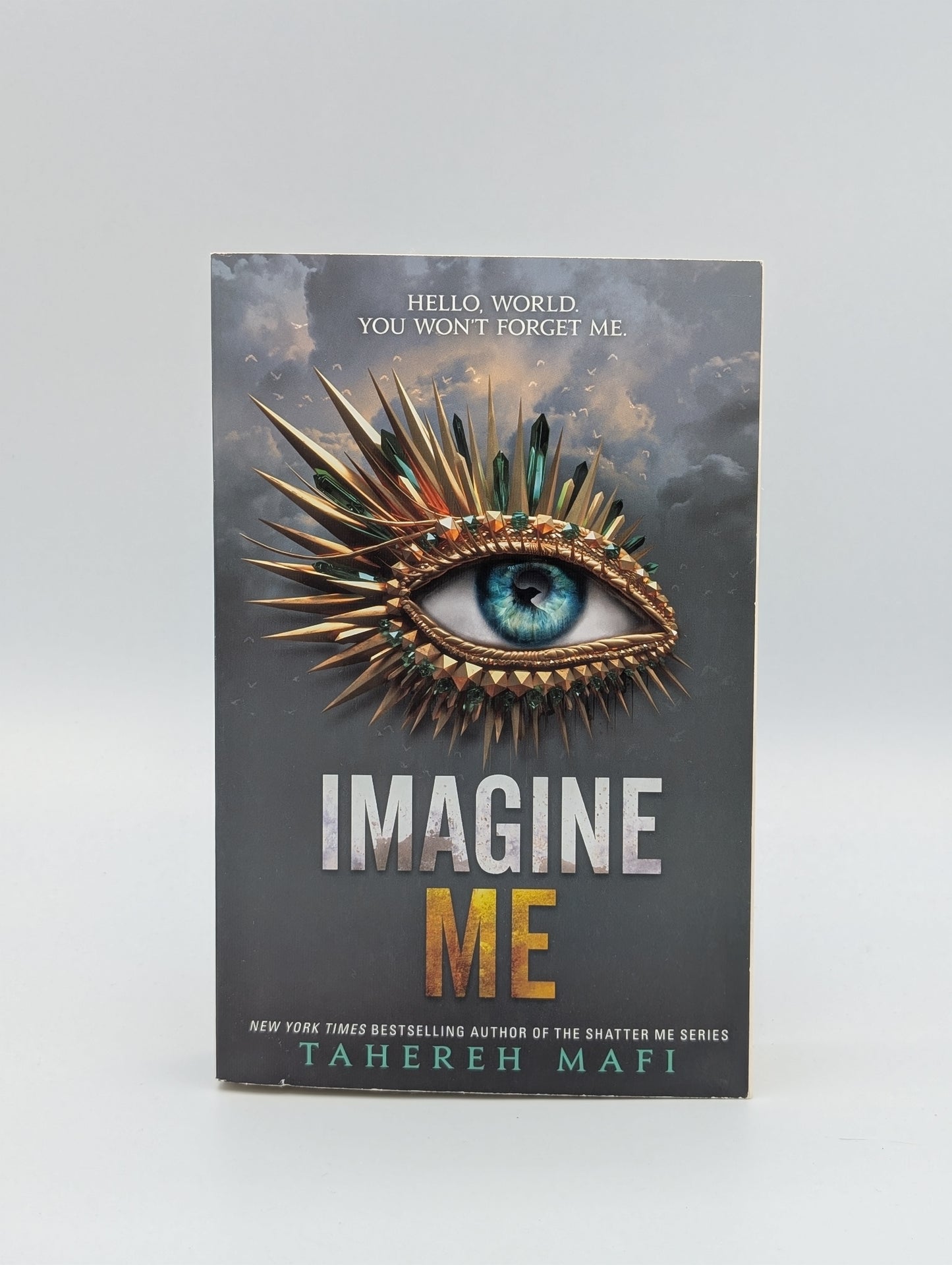 Imagine Me (Shatter Me, 6)