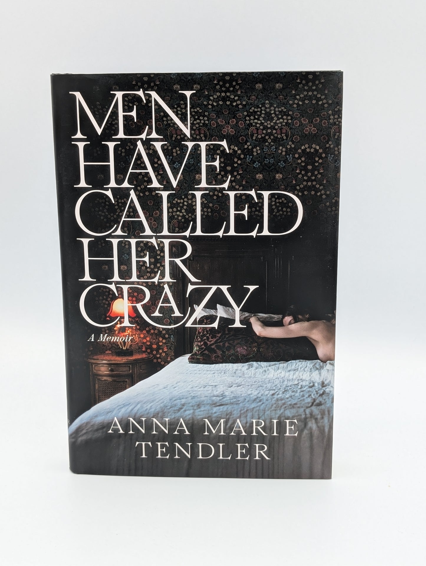 Men Have Called Her Crazy: A Memoir