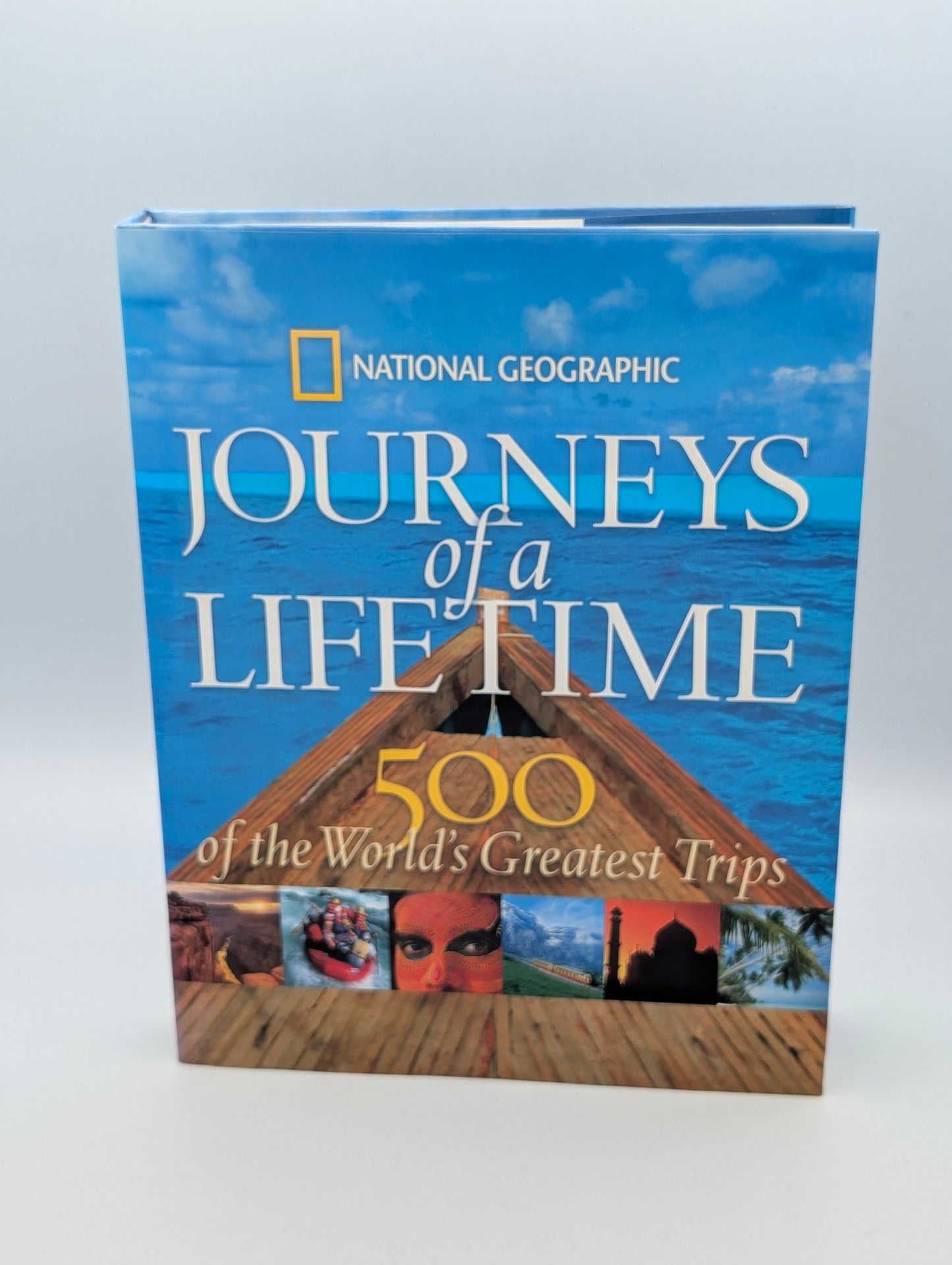 Journeys of a Lifetime: 500 of the World's Greatest Trips