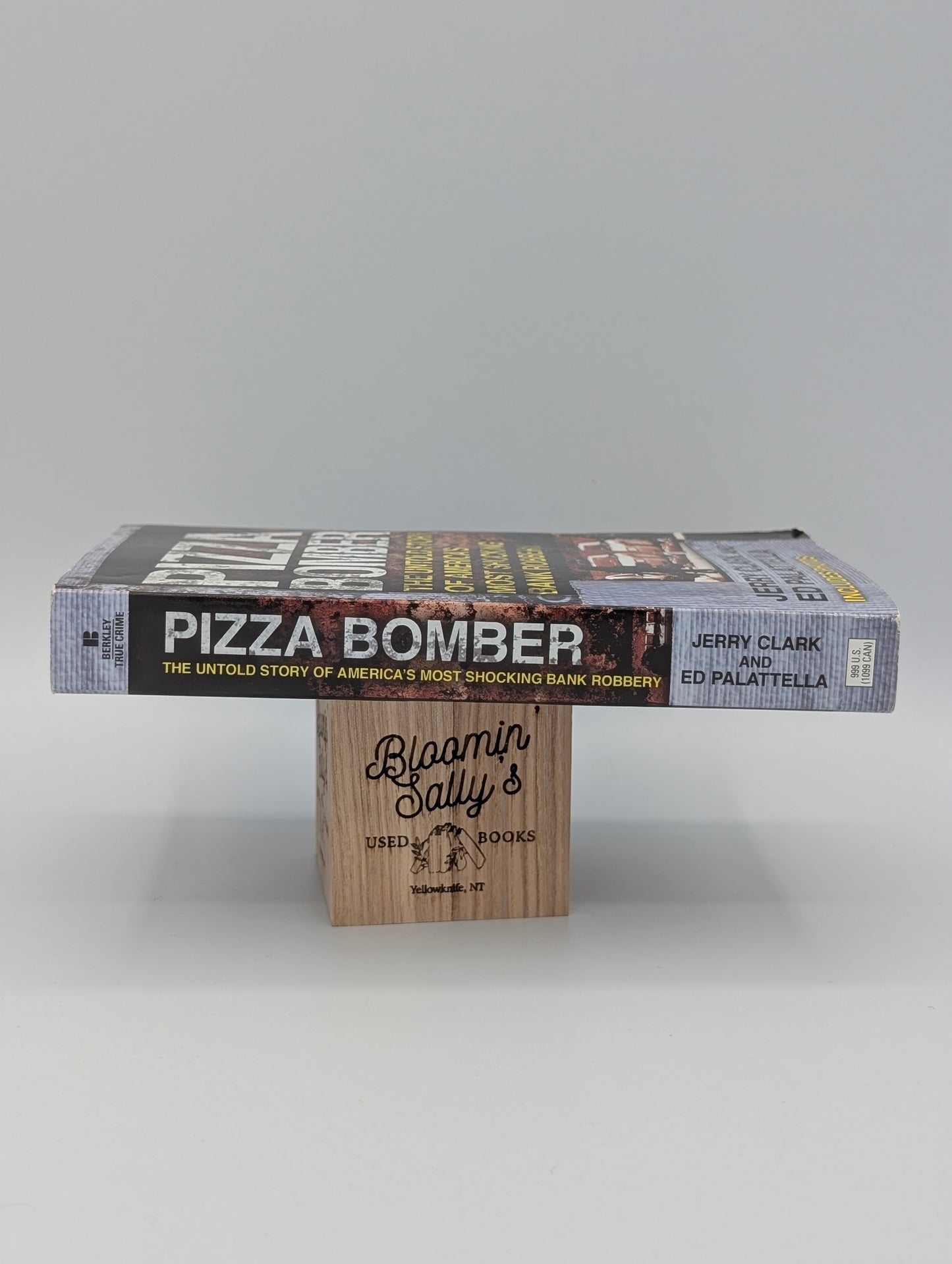Pizza Bomber: The Untold Story of America's Most Shocking Bank Robbery